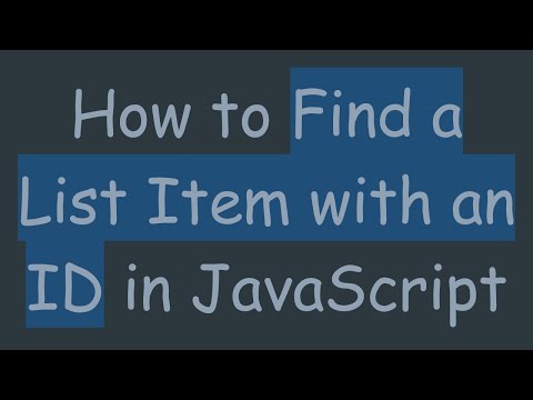 How to Find a List Item with an ID in JavaScript