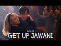 Spider-Man | Get Up Jawani (Edit)