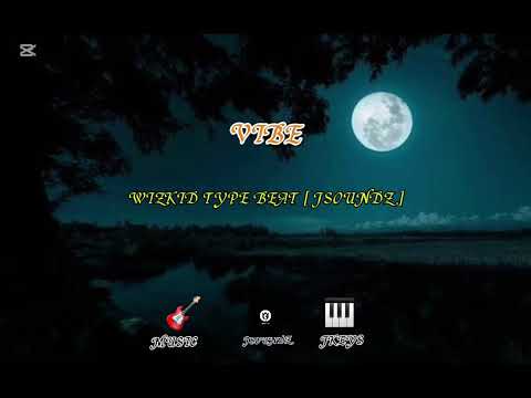 VIBE [ WIZKID TYPE BEAT ] 105 BPM E Minor