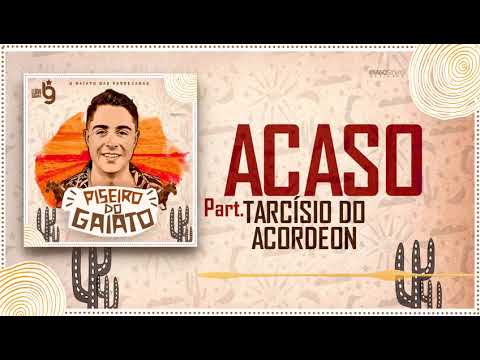 Acaso - Luan Gaiato, Tarcisio do Acordeon (Te Peço Então Volta)