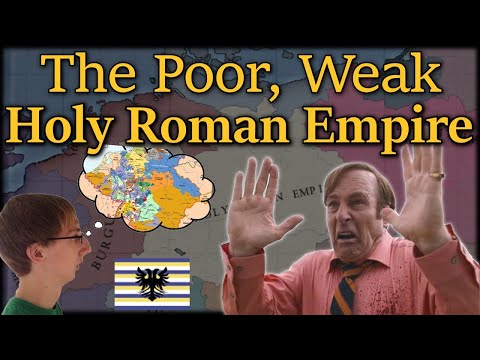 The Poor, Weak Holy Roman Empire