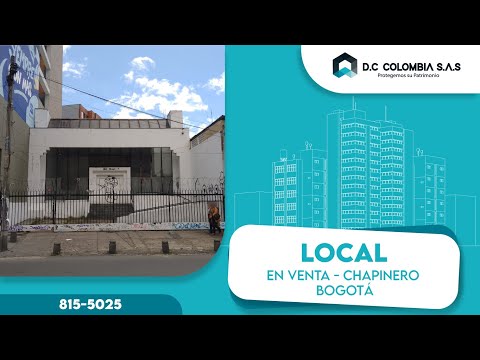 LOCAL EN VENTA EN CHAPINERO