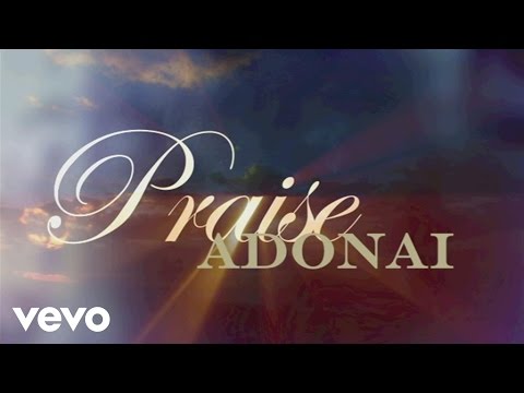 Praise Adonai - Youtube Lyric Video