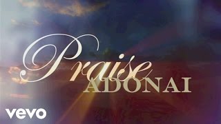 Paul Baloche - Praise Adonai (Lyric Video) Paul Baloche - Praise Adonai (Lyric Video)