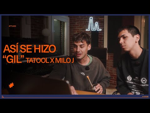 ASÍ SE HIZO: "Gil" de Milo J y Trueno