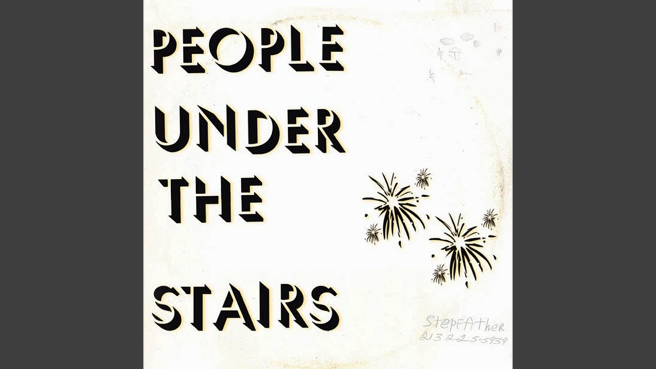 People Under the Stairs - Eat Street
