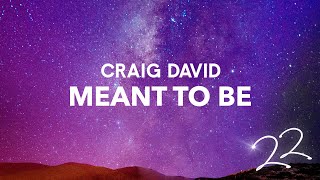 Craig David - Meant To Be (Official Audio)
