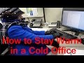 Best How to Stay Warm in a Cold Office At Work, Newest!