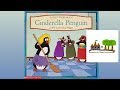 Cinderella Penguin By Janet Perlman Children S Books Read Aloud Once Upon A Story