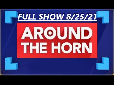 AROUND THE HORN FULL 8/25/21 PRESEASON Miami Dolphins vs Cincinnati Bengals Joe Burrow against Tua