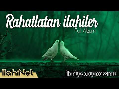 Rahatlatan İlahiler  💖 İlahiye Doyacaksınız  🌹  İlahiNet
