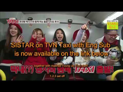 [Eng Sub] SISTAR on TVN TAXI (Part 1-3)