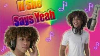 If She says Yeah- Corbin Bleu