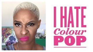 I Hate Colour Pop | Toni Estes