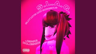 Cover art for S.L.A.G (Slay Lots And Gorgeous