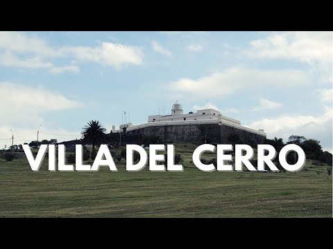 The historic and fearsome Cerro de Montevideo: The highest neighborhood in Uruguay!