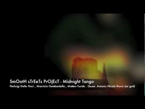 Al Di Meola - Midnight Tango (SmOotH sTrEeTs PrOjEcT Feat. Antonio Nicola Bruno)