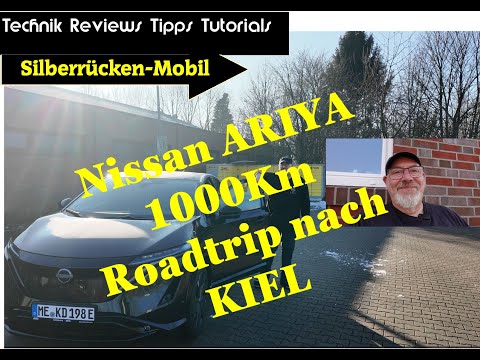 NISSAN ARIYA 4 e-Force - 1000Km Roadtrip nach Kiel mit den Elektro SUV  - Langstreckentest
