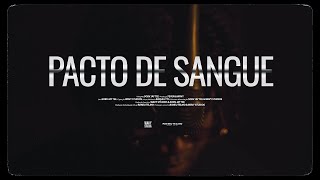 Pacto de Sangue Music Video