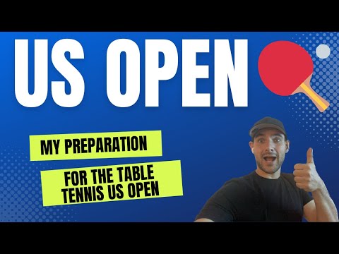 My Journey and Preparation for the Table Tennis US OPEN!