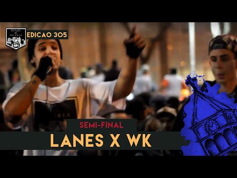 Lanes x WK - (Semi-final) - 28/05/2019