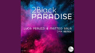 Paradise (Luca Peruzzi &amp; Matteo Sala Rmx Instrumental)