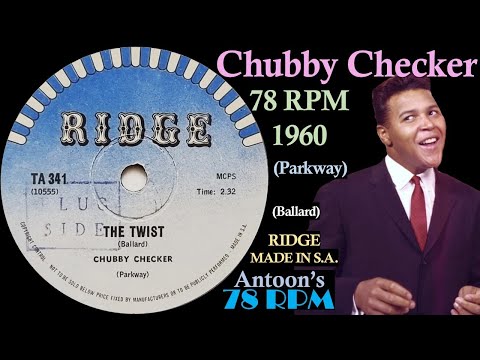 Chubby Checker | The Twist | Ridge 78 rpm | 1960 South Africa