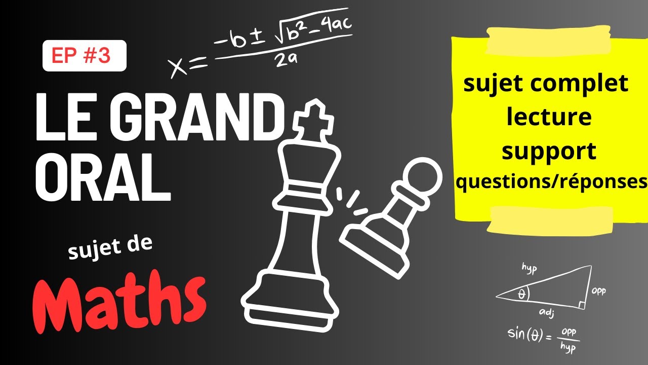 Sujet de GRAND ORAL MATHS (et les échecs) #mathematiques #grandoral