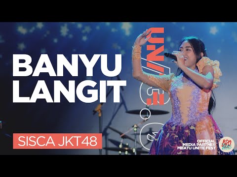 [OFFICIAL] SISCA JKT48 - BANYU LANGIT (DIDI KEMPOT) | MBATU UNITE FEST /3.0