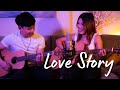 Taylor Swift - Love Story (Duet Cover) 🎤💜
