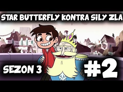 Star butterfly kontra siły zła #2 SEZON 3 pl