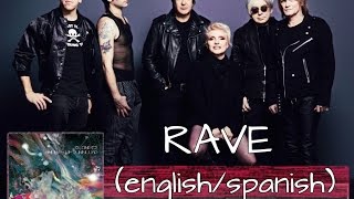 Blondie - Rave (lyrics english/spanish)