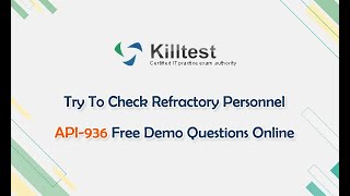 Try To Check Refractory Personnel API-936 Free Demo Questions Online