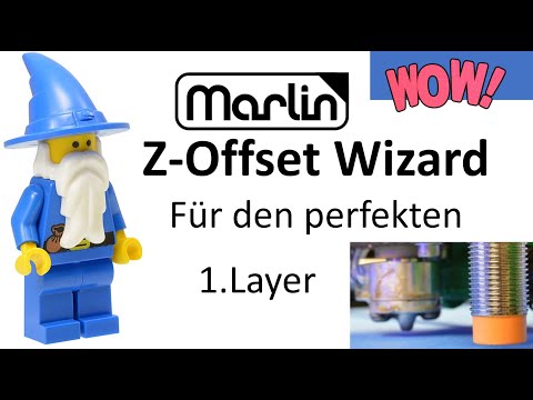 Marlin Z Offset Wizard for the perfect first layer - German-