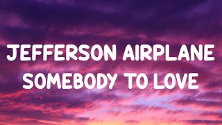 Jefferson Airplane - Somebody To Love (LYRICS)  (Basstrologe Bootleg)  (Tiktok Version)