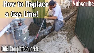 How to Replace a Underground Gas Line Under Concrete!