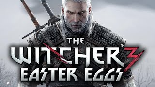 Easter Eggs: The Witcher 3: Wild Hunt.
Game gì cũng có một số Easter... 