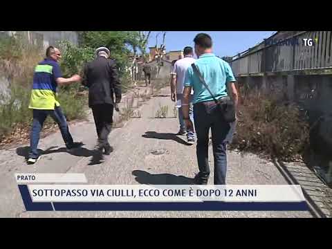 2022-05-17 PRATO - SOTTOPASSO VIA CIULLI, ECCO COME È DOPO 12 ANNI