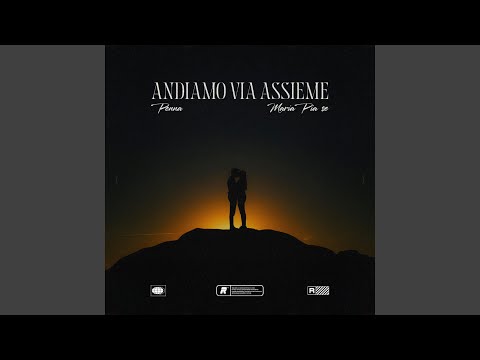 Andiamo via assieme (feat. Penna)