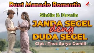 Download lagu JANDA SEGEL DENG DUDA SEGEL _ Sintia & Hevrin _ Duet Manado Romantis 2026 / Four A Production mp3