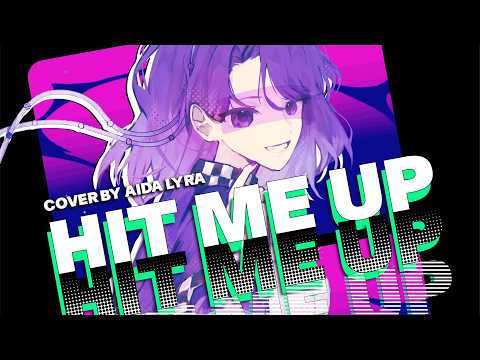 HIT ME UP - KIRA x ASTEROID | Cover by Aida Lyra