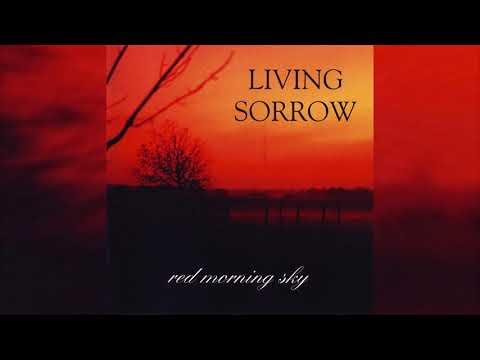 Living Sorrow - Red Morning Sky (Full album HQ)