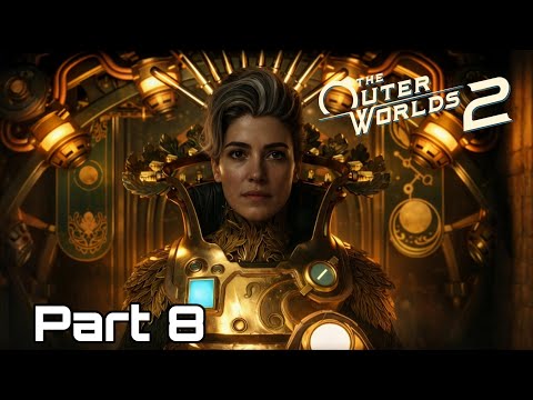 THE OUTER WORLDS 2 Gameplay Walkthrough Part 8 4K 60fps No Commentary