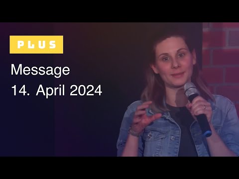 PLUS | Message | Wenn Gott "Nein" sagt | Beccy Klingelhöfer | 14.04.2024