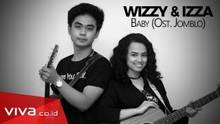 VIVAkustik: Wizzy dan Izza - Baby  (OST. Jomblo)