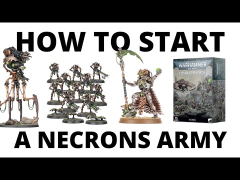 How to Start a Necron Army - a Beginner Guide to Start Collecting Necrons in Warhammer 40K