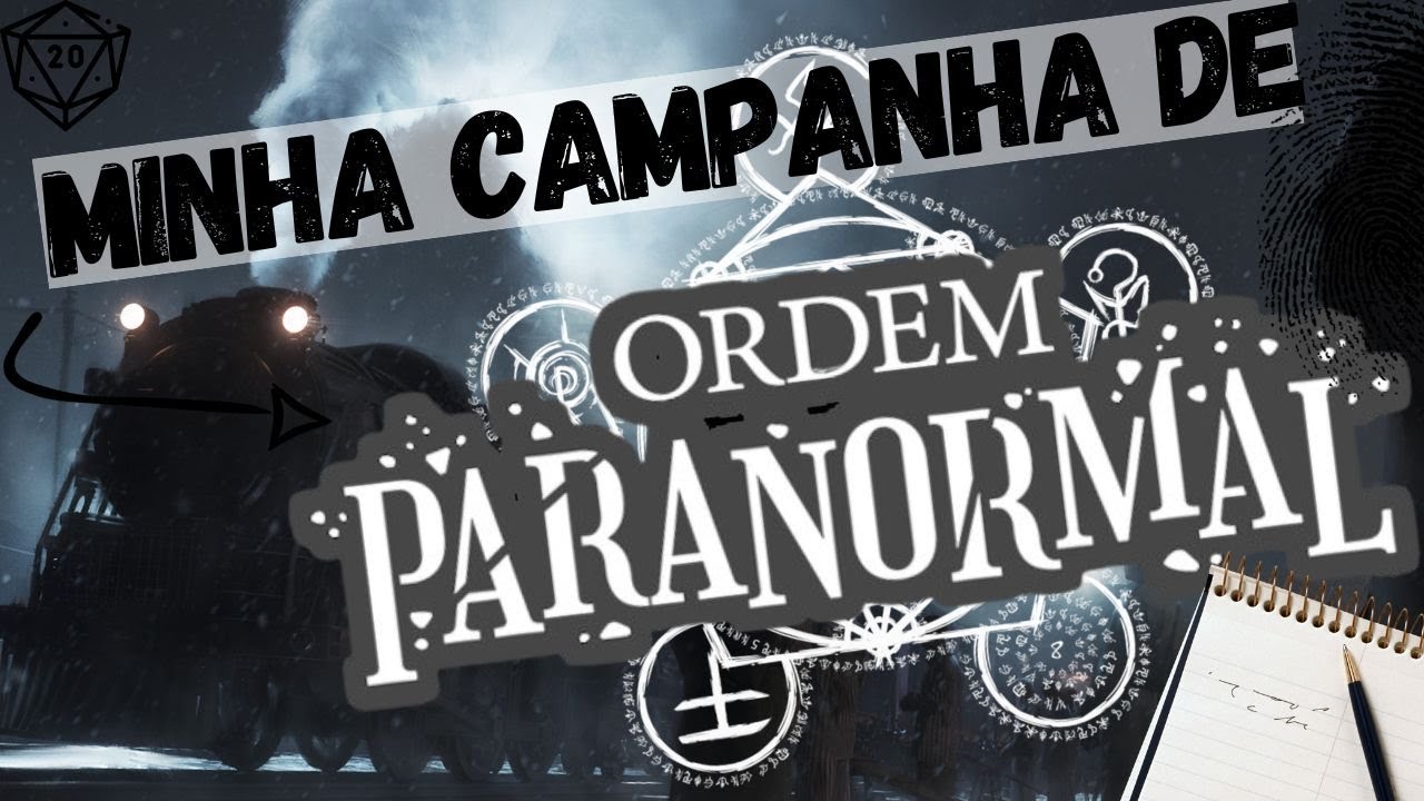 COMO EU FIZ MINHA CAMPANHA DE ORDEM PARANORMAL