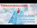 The Shortcut To Jesus Meditation Prayer And Spiritual Song Emptying Your Heart