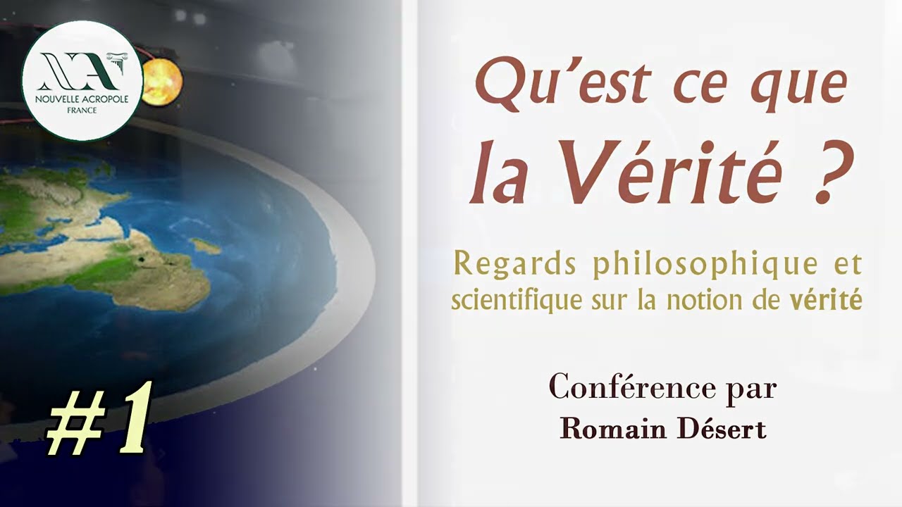 Qu'est ce que la Vérité ? Regard philosophique et scientifique