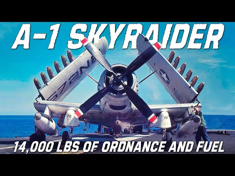 , title : 'A-1 Skyraider "The Spad". The Exceptional Aircraft That Could Carry 14,000 lbs of ordnance and fuel'